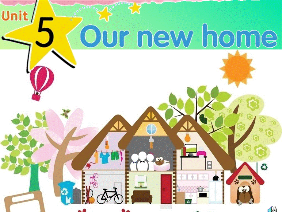 （译林版）四年级英语上册《Unit 5 Our new home》ppt课件1.ppt_第1页