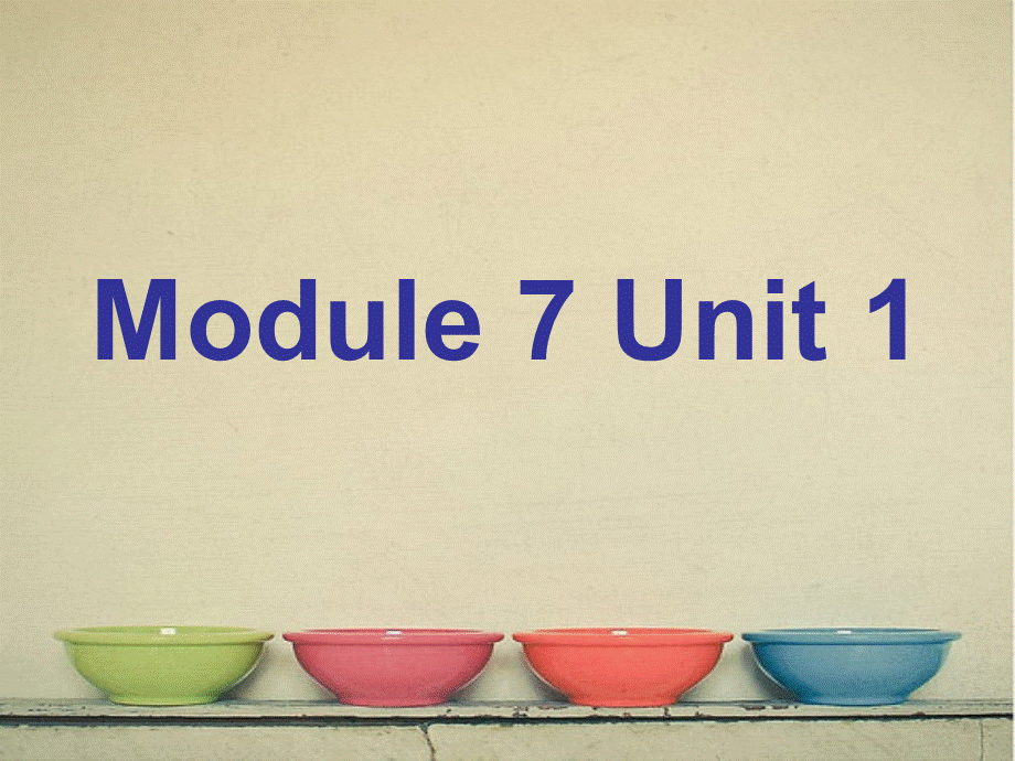 外研版（一起）二下Module 7《Unit 1 It’s Children’s Day today》ppt课件5.ppt_第1页