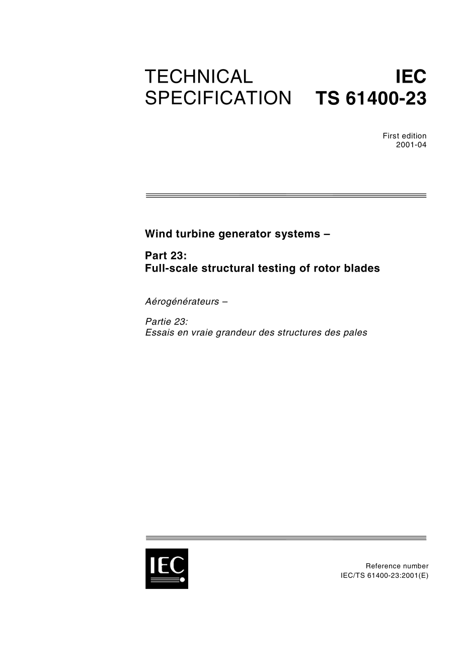 IEC_61400-23_Ts_Full-Scale_Structural_Testing_Of_Rotor_Blades_2001.pdf_第1页