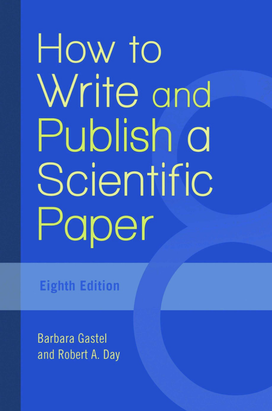 How to Write and Publish a Scientific Paper.pdf_第1页