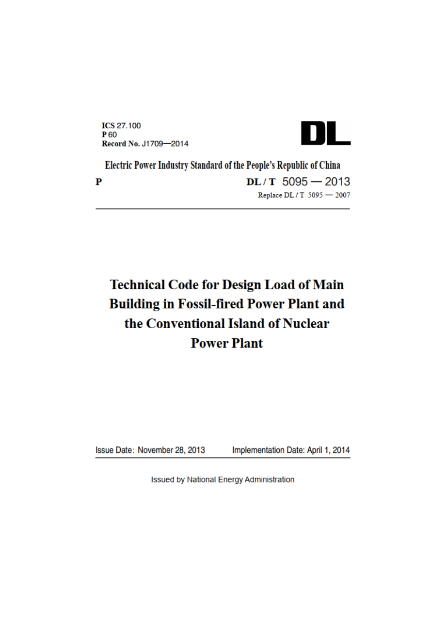 Technical Code for Design Load of Main Building in Fossil-fired Power Plant and the Conventional Island of Nuclear Power Plant DLT 5095-2013e.pdf_第2页