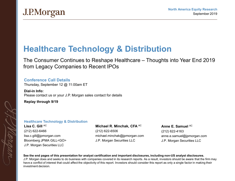 J.P. 摩根-美股-医疗保健行业-医疗科技与渠道：消费者继续重塑医疗保健-2019.9-76页.pdf_第1页