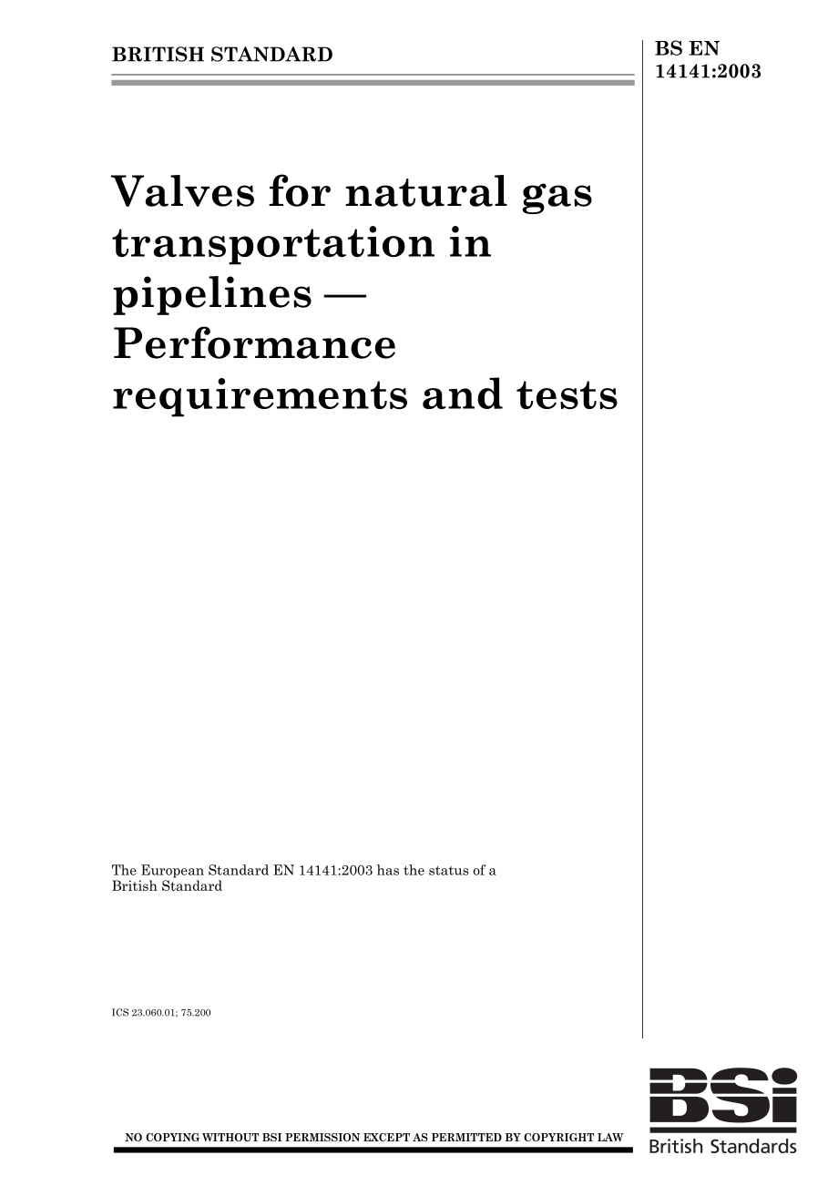 [www.staffempire.com]-BS EN 14141 2003 Valves for natural gas transportation in pipelines.pdf_第1页