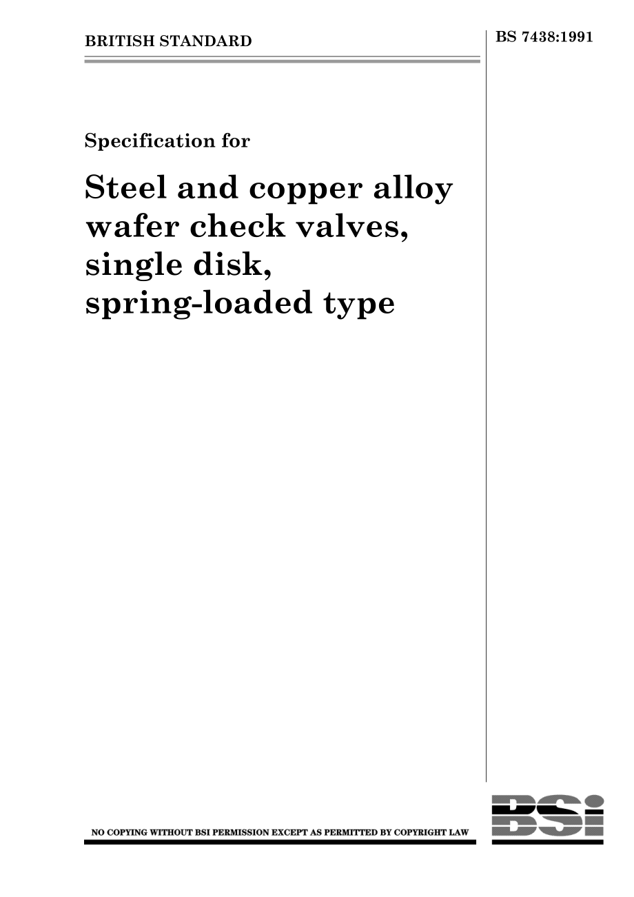 [www.staffempire.com]-BS 7438-1991 Steel and copper alloy wafer check valves, single disk, spring-loaded type.pdf_第1页