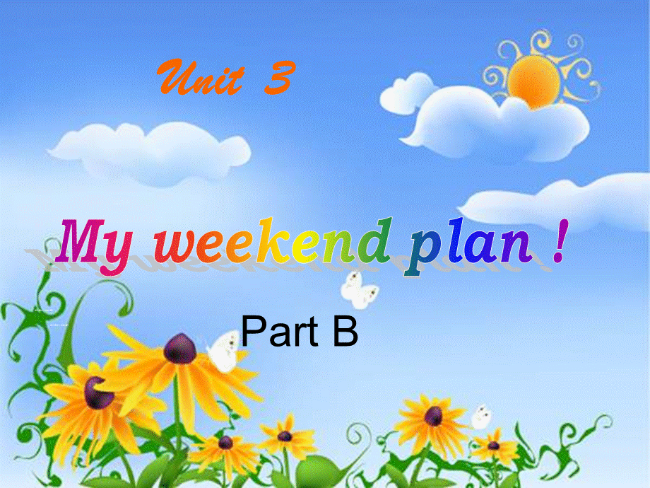 unit3 My weekend plan第五课时.ppt_第1页