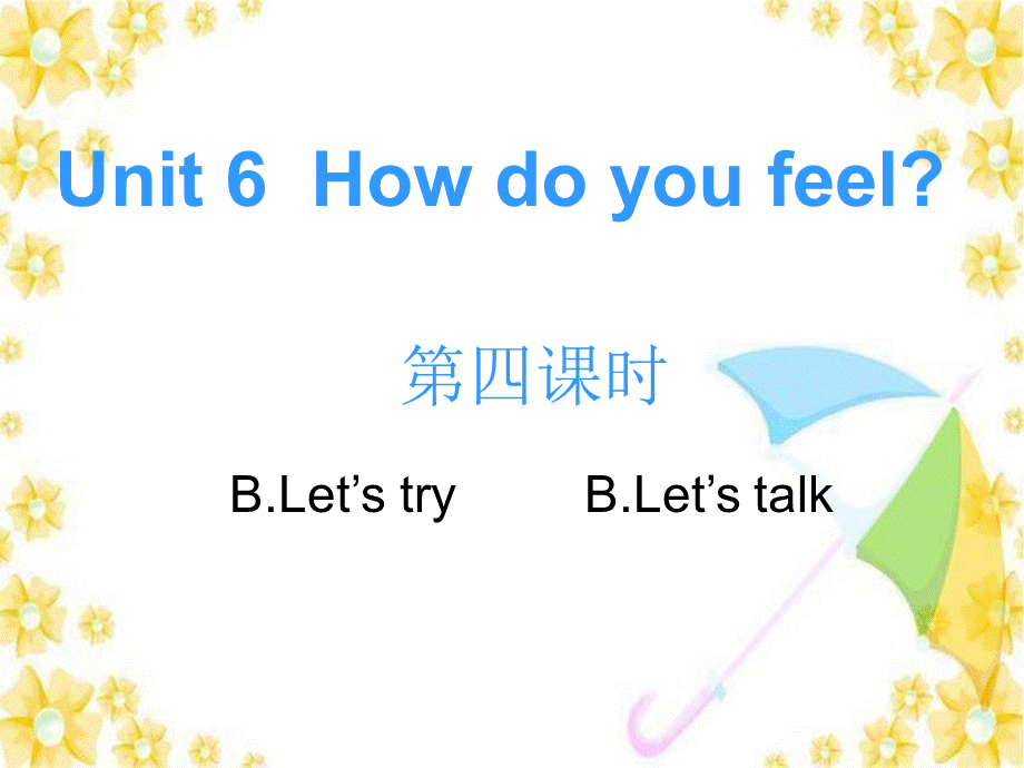 Unit6 PartA let talk第四课时.ppt_第1页