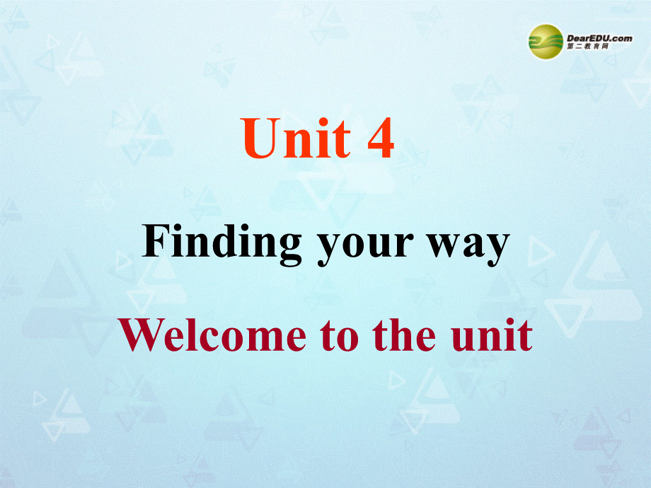 牛津译林初中英语七下Unit 4 Finding your way Welcome 2课件 .ppt_第1页