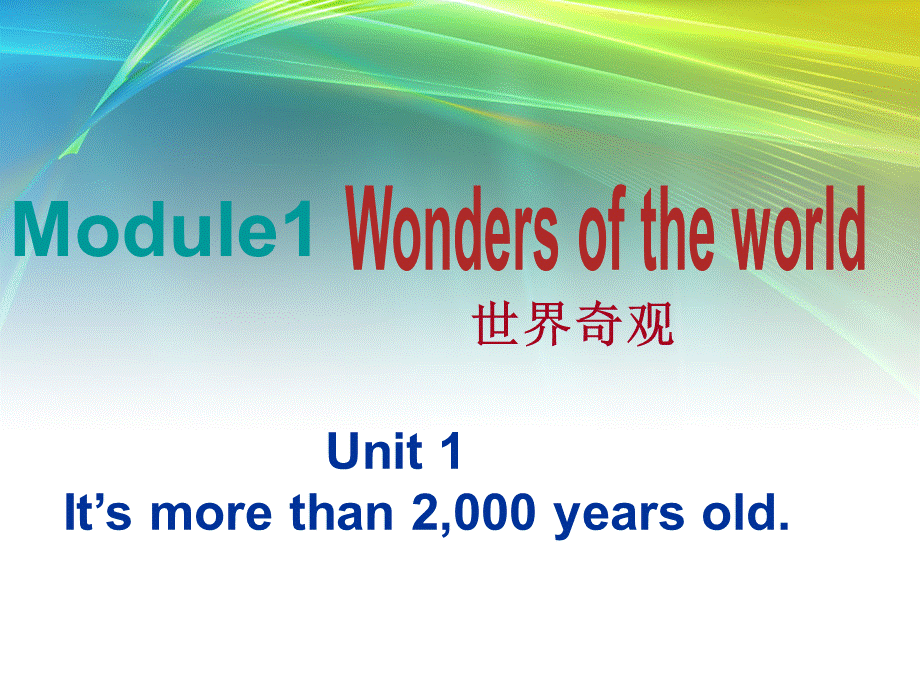 浙江省温州市泰顺县新浦中学九年级英语上册 Module 1 Unit 1 It’s more than 2,000 years old课件.ppt_第1页