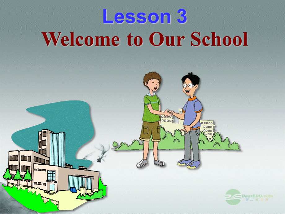 冀教初中英语七上《Lesson 3 Welcome to Our School》PPT课件 (1).ppt_第1页