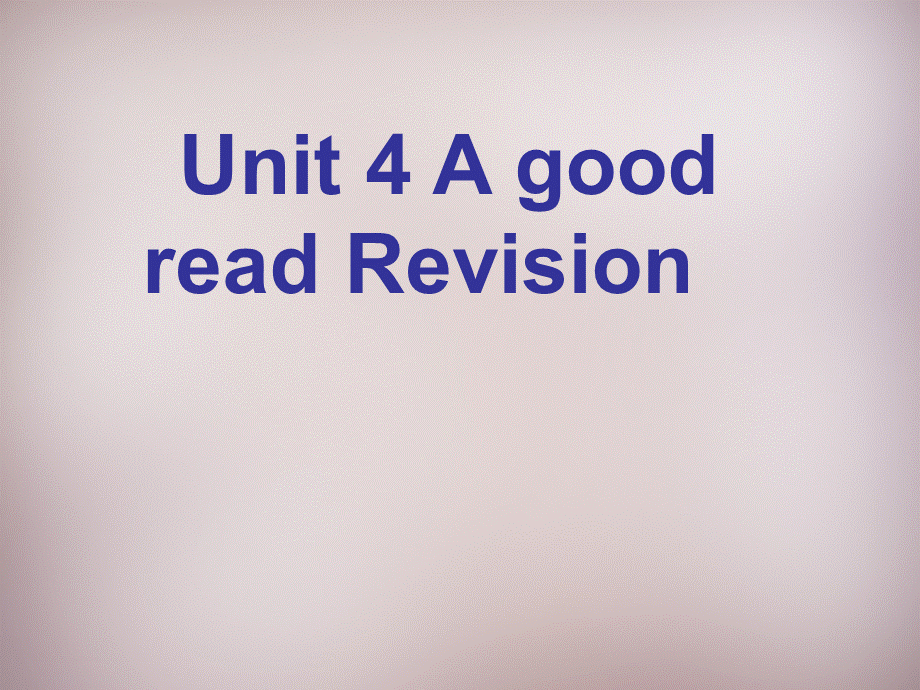 江苏省永丰初级中学八年级英语下册 Unit 4 A good read Revision课件 .ppt_第1页