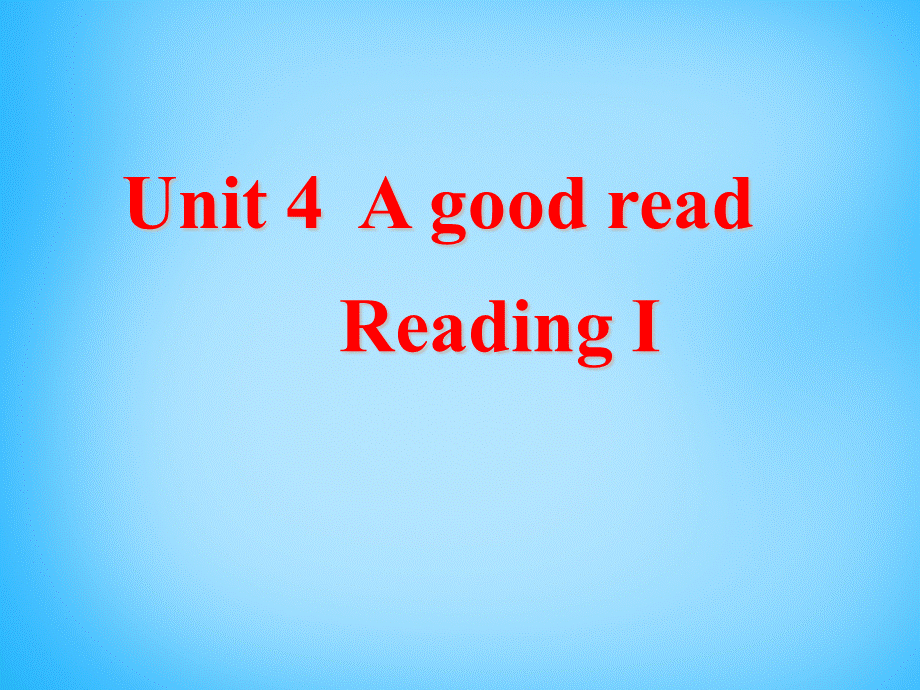 江苏省永丰初级中学八年级英语下册 Unit 4 A good read Reading课件 .ppt_第1页