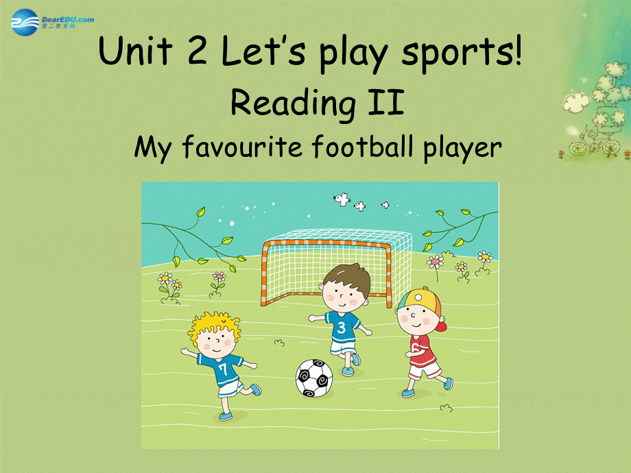 七年级英语上册 Unit 2 Let’s play sports! Reading课件 .ppt_第1页