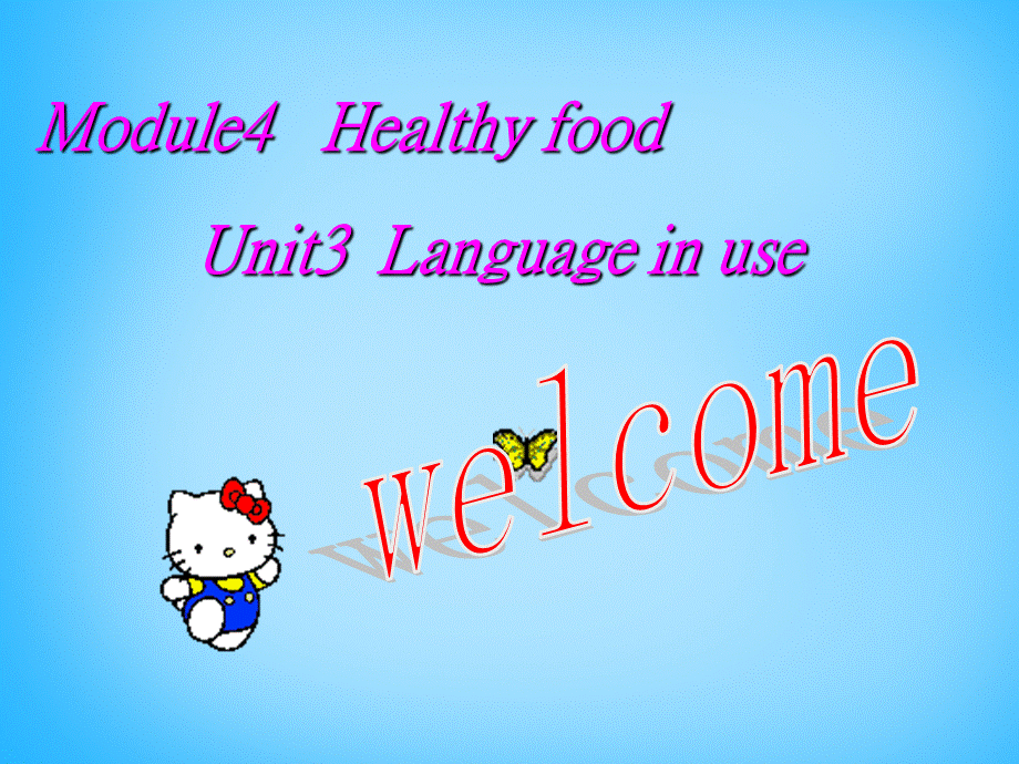 山东省寿光市实验中学七年级英语上册 Module 4 Healthy food Unit 3 Language in use课件 （新版）外研版.ppt_第1页