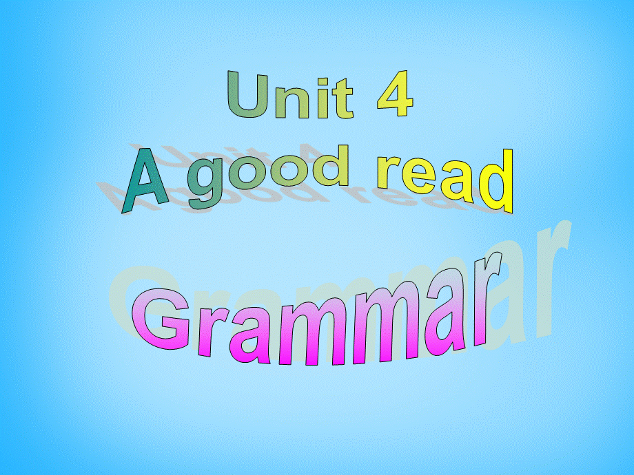 江苏省永丰初级中学八年级英语下册 Unit 4 A good read Grammar课件2 .ppt_第1页