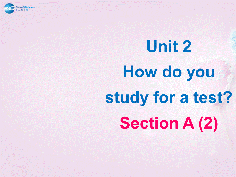 八年级英语下册 Unit 2 How do you study for a test？Period 2课件 .ppt_第1页