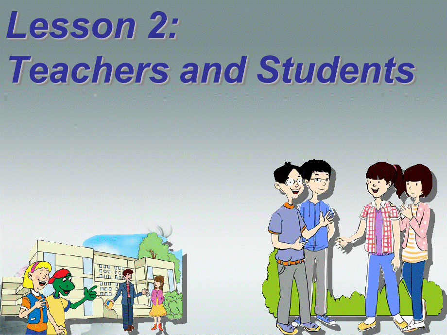 冀教初中英语七上《Lesson 2 Teacher and Students》PPT课件 (6).ppt_第1页