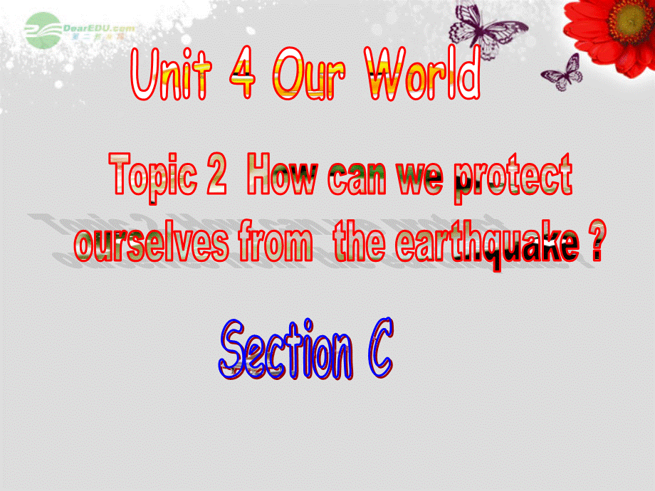 仁爱初中英语八上《Unit 4Topic 2 How can we protect ourselves from the earthquake》PPT课件C (1).ppt_第1页