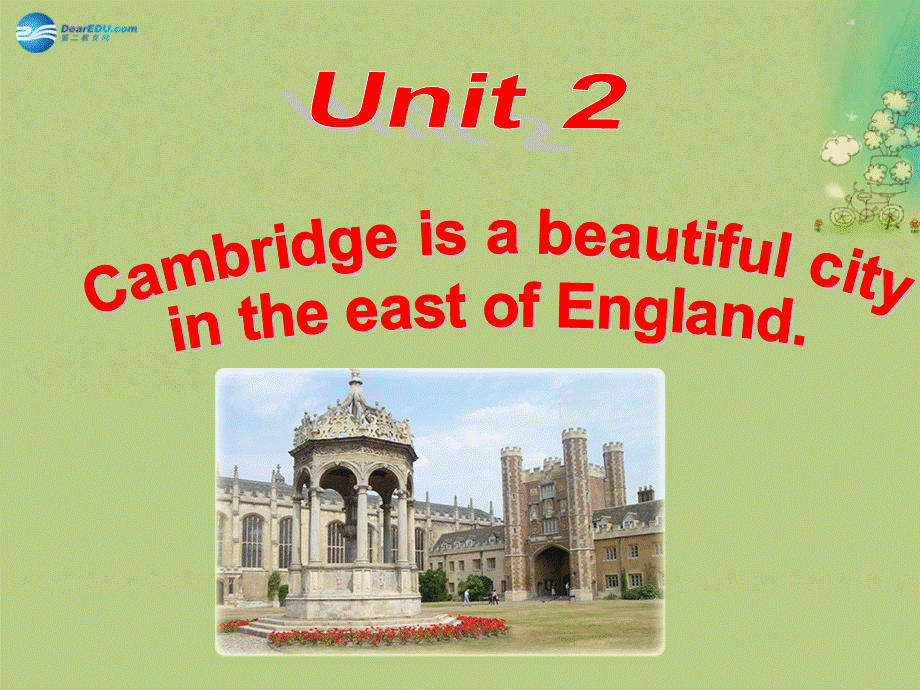 【倍速课时学练】八年级英语上册 Module 2 Unit 2 Cambridge is a beautiful city in the east of England课件 .ppt_第2页