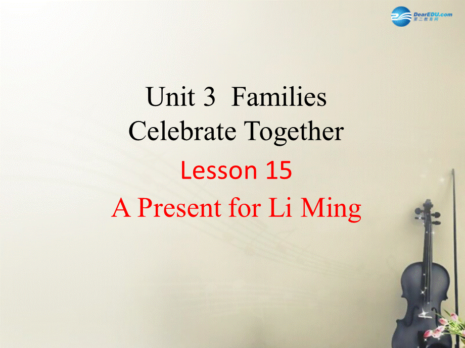 冀教初中英语八上《Unit 3 Families Celebrate Together》PPT课件 (1).ppt_第1页