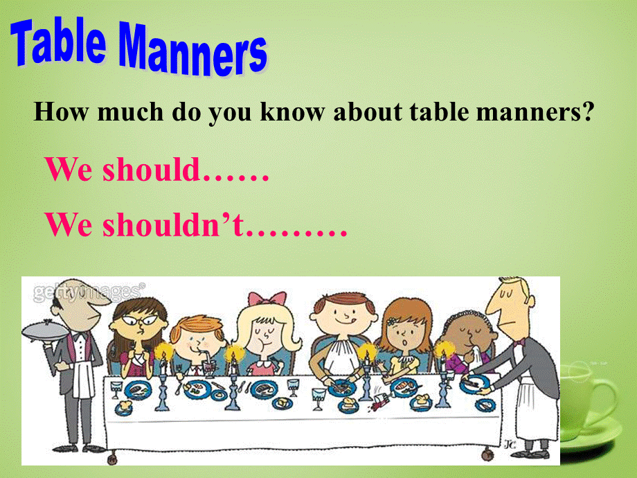 江苏省永丰县初级中学八年级英语下册 Unit 5 Good manners Task课件 .ppt_第3页