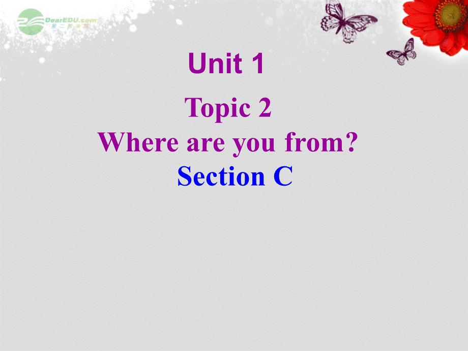 仁爱初中英语七上《Unit 1Topic 2 Where are you fromC》PPT课件 (2).ppt_第1页