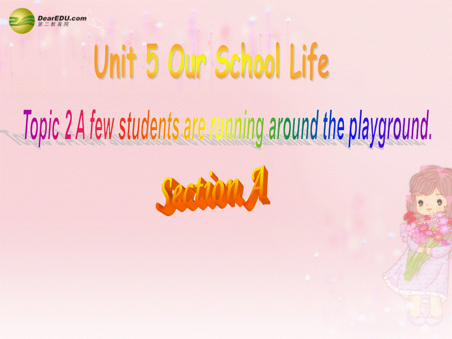 仁爱初中英语七下《Unit 5Topic 2 A few students are running around the playgroundA.》PPT课件 (2).ppt_第1页