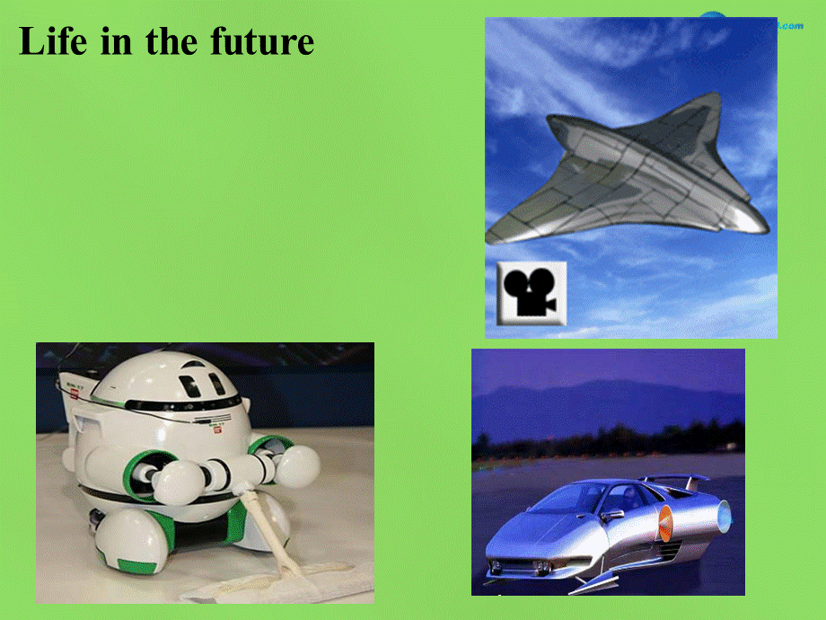 四川省华蓥市明月镇七年级英语下册 Module 4 Life in the future Unit 2 Every family will have a small plane课件2 .ppt_第2页