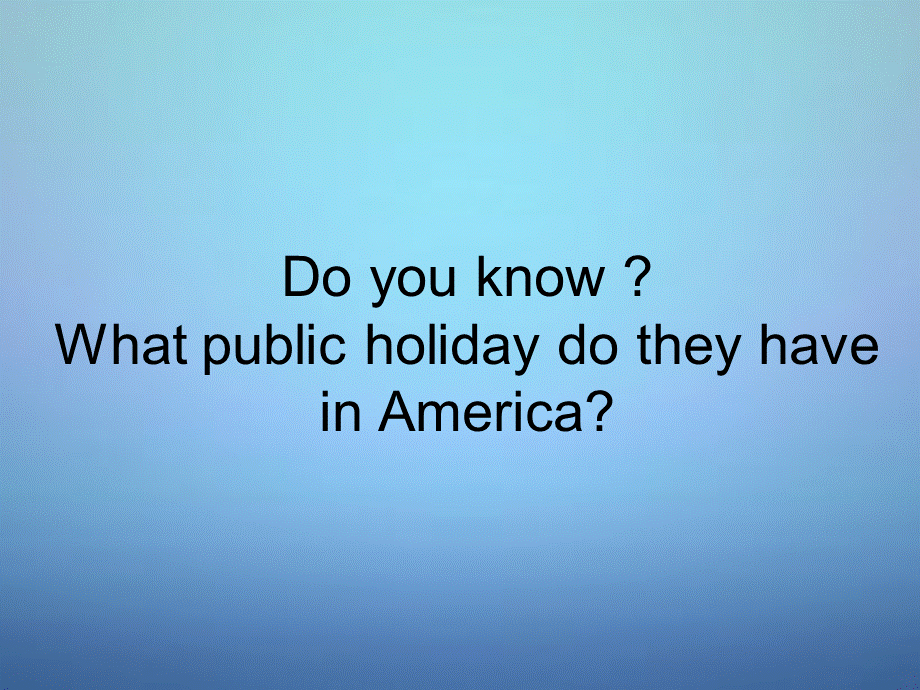 浙江省温州市泰顺县新浦中学九年级英语上册 Module 2 Unit 2 We have celebrated the festival since the first pioneers arrived in America课件.ppt_第3页