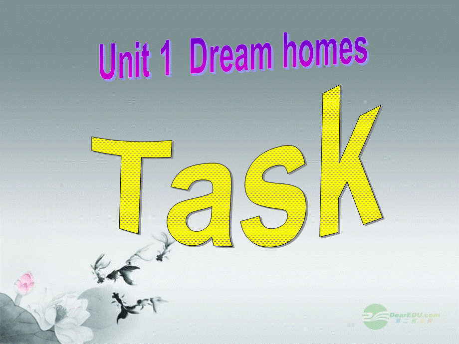 牛津译林初中英语七下Unit 1 Dream homes》Task课件 .ppt_第1页