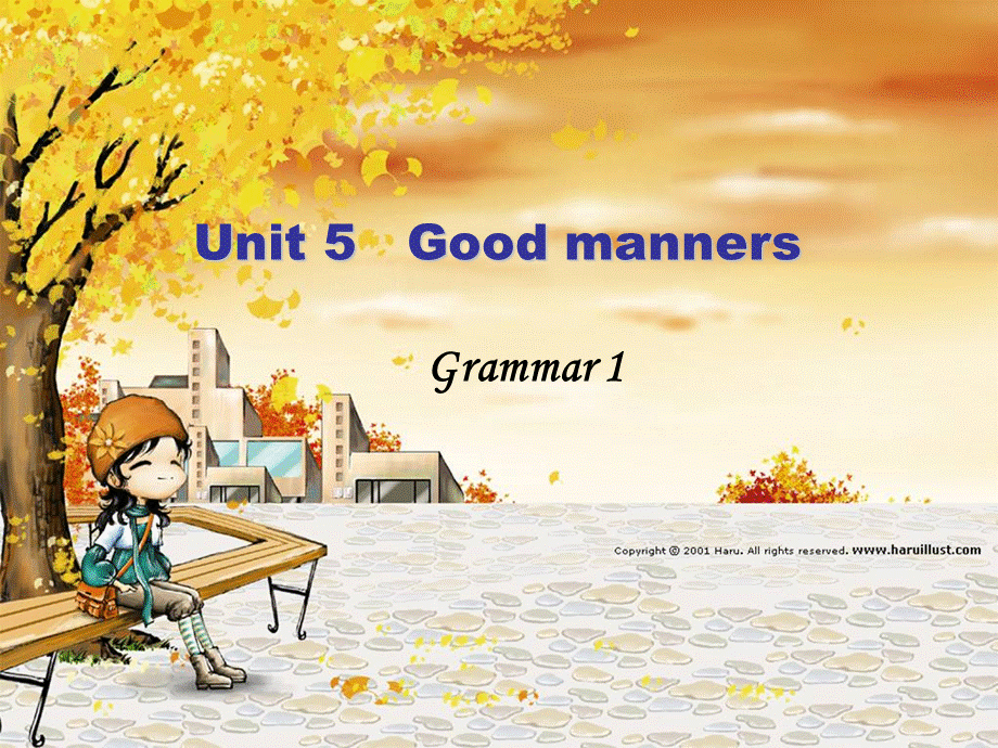 江苏省东海县横沟中学八年级英语下册 Unit 5 Good manners Grammar 1课件 .ppt_第1页