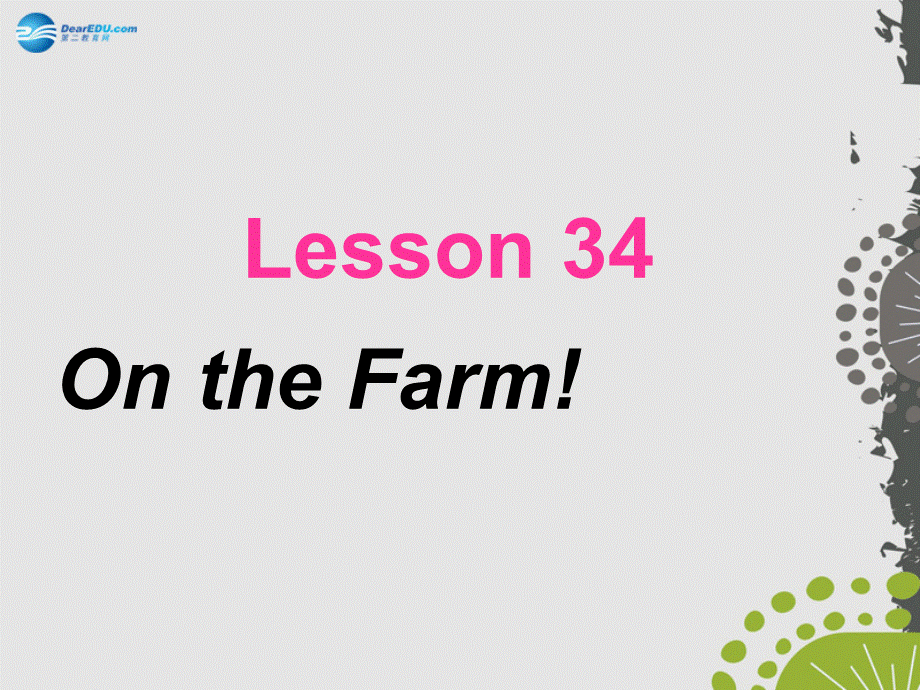 冀教初中英语七上《Lesson 34 On the Farm》PPT课件 (3).ppt_第1页