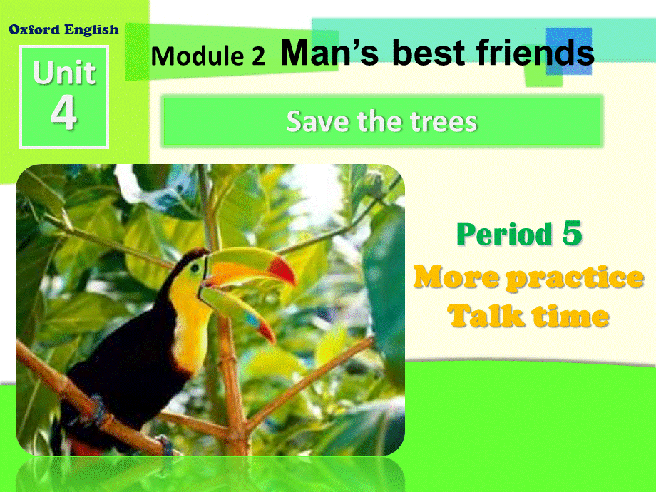 牛津深圳初中英语七下《Module2 Unit 4 Save the trees.》PPT课件Period 5.ppt_第1页