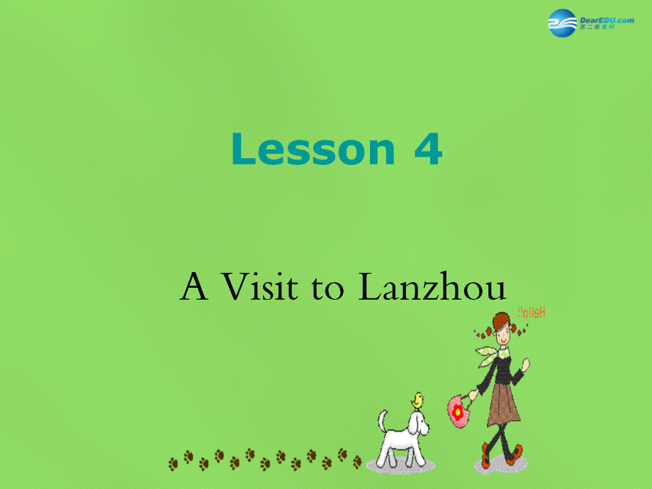 冀教初中英语七下《Lesson 4 A Visit to Lanzhou》PPT课件 (2).ppt_第2页