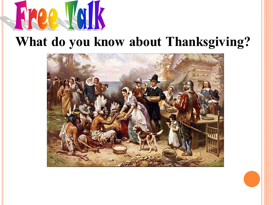 北师大版八年级英语下册课件：Unit 3 Festivals and Holidays Lesson 9 Thanksgiving 第一课时.ppt_第3页