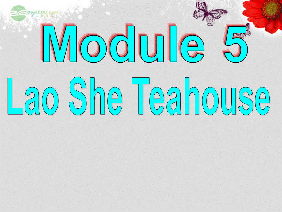 八年级英语上册 Module 5 Lao She Teahouse Unit 3 Language in use课件1 .ppt_第1页