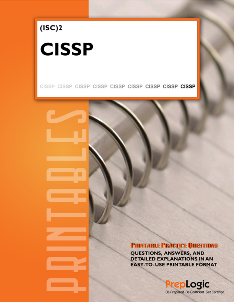 CISSP Questions, Answers & Explanations（Preplogic出版的经典习题集）.pdf_第1页