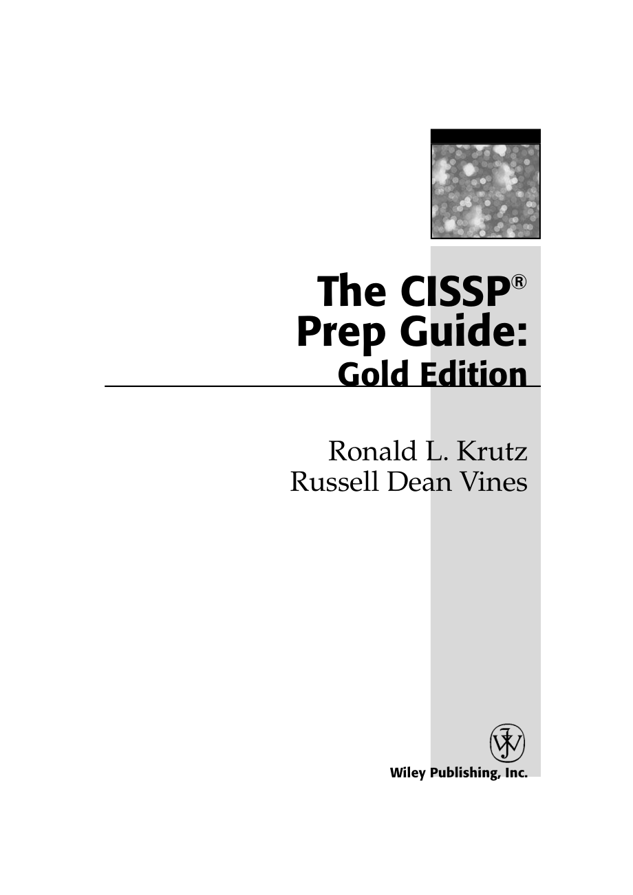 《The CISSP Prep Guide Gold Edition》 by Ronald L. Krutz and Russell Dean Vines.pdf_第1页