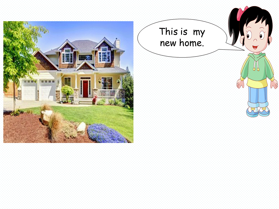 Unit 1 Welcome to my new home! Lesson 1 课件3.ppt_第3页