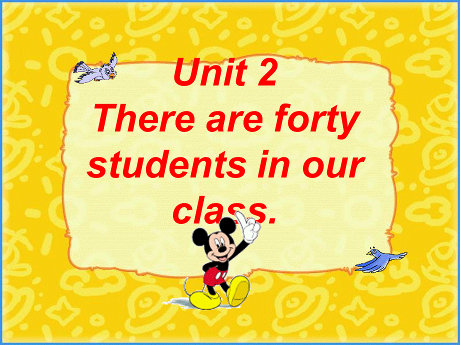 Unit 2 There are forty students in our class Lesson 10 课件2.ppt_第1页