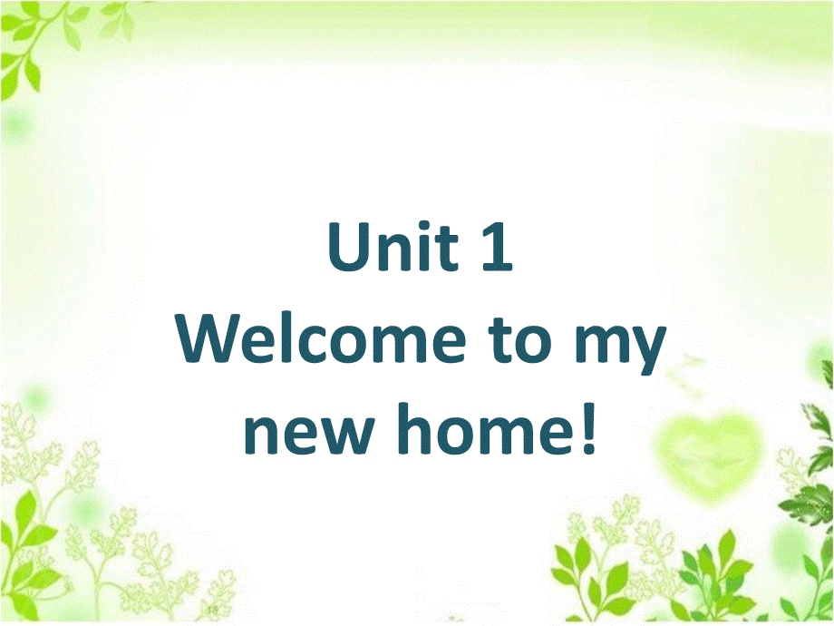 Unit 1 Welcome to my new home! Lesson 2 课件2.ppt_第1页