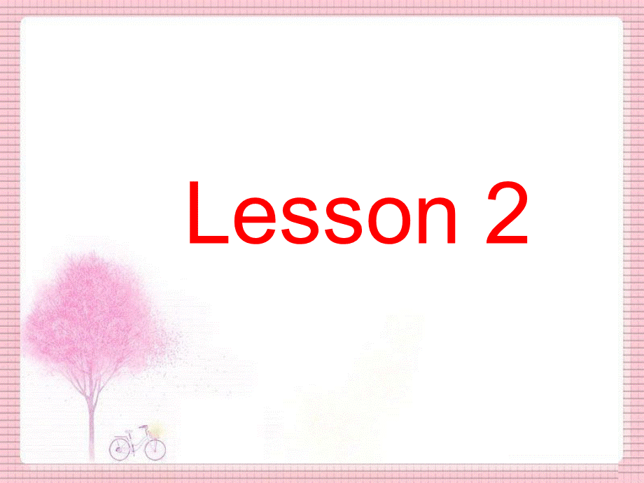 Unit 1 Welcome to our school Lesson 2--单词句型操练.ppt_第2页