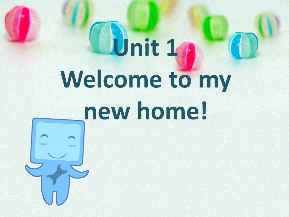 Unit 1 Welcome to my new home! Lesson 5 课件2.ppt_第1页