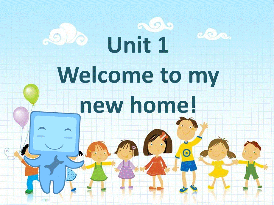 Unit 1 Welcome to my new home! Lesson 4 课件2.ppt_第1页