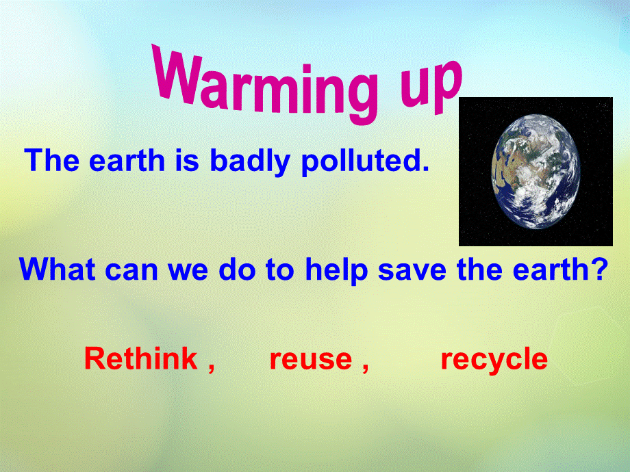 湖北省松滋市实验初级中学九年级英语全册《Unit 13 We are trying to save the earth Section B（2a-2e）》课件.ppt_第2页