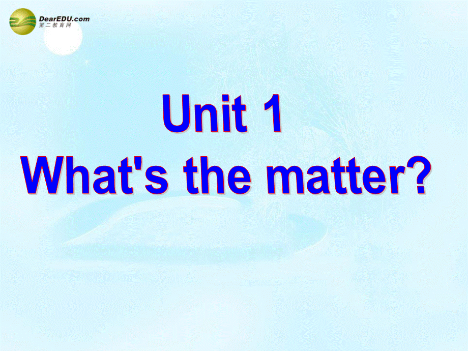 八年级英语下册 Unit 1 What’s the matter？Section B(1a-2e)精品课件 .ppt_第1页