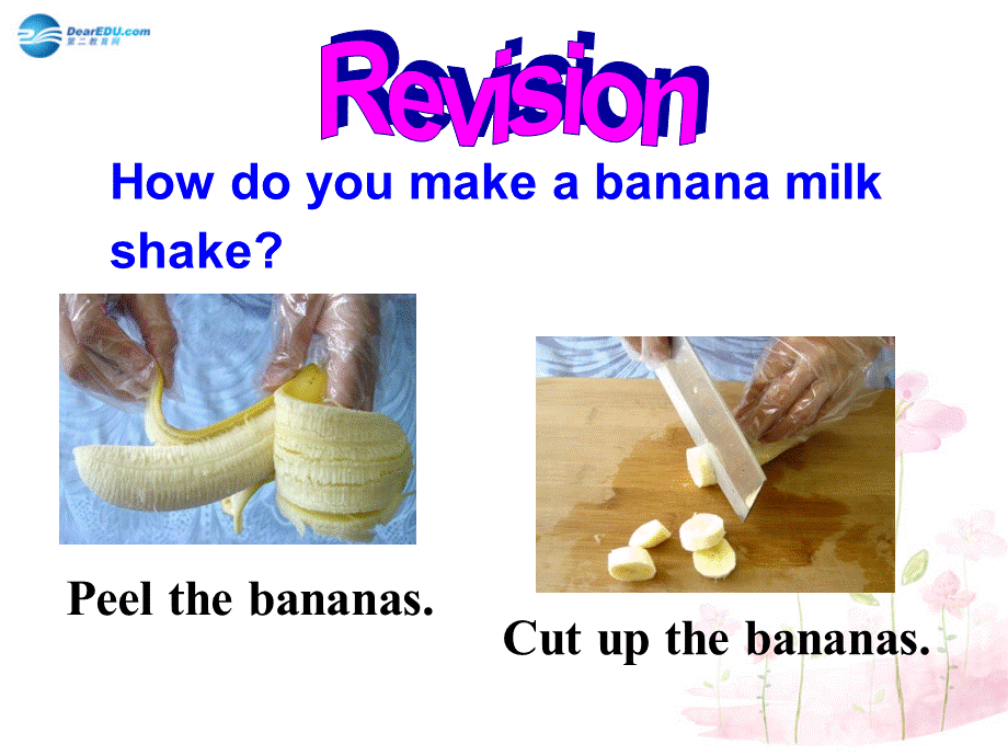 八年级英语上册 Unit 8 How do you make a banana milk shake SectionA2课件.ppt_第3页