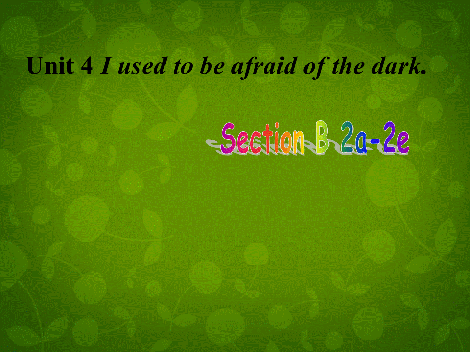 浙江省台州市三门县城关中学九年级英语全册 Unit 4 I used to be afraid of the dark Reading课件.ppt_第1页