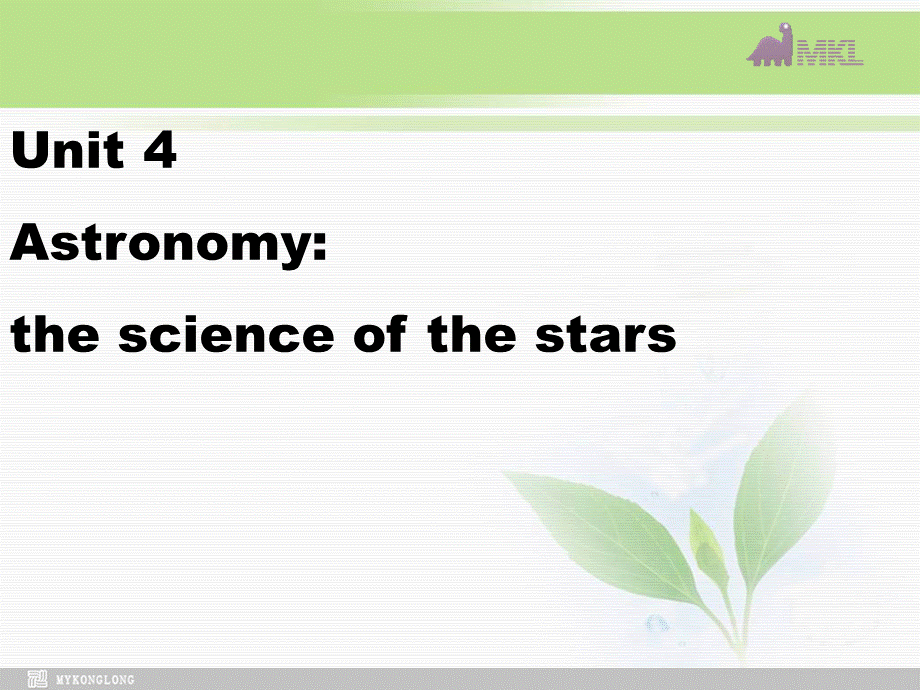 必修三 4.6《Unit 4 Astronomy the science of the stars》.ppt_第2页