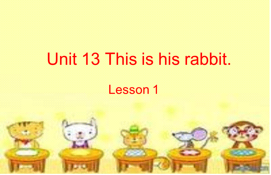 新概念英语青少版入门 A_Unit_13_Lesson_1（共13页）.ppt_第1页