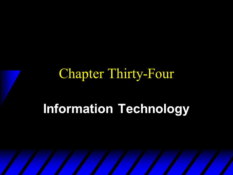 Ch34 Information Technology.ppt_第1页